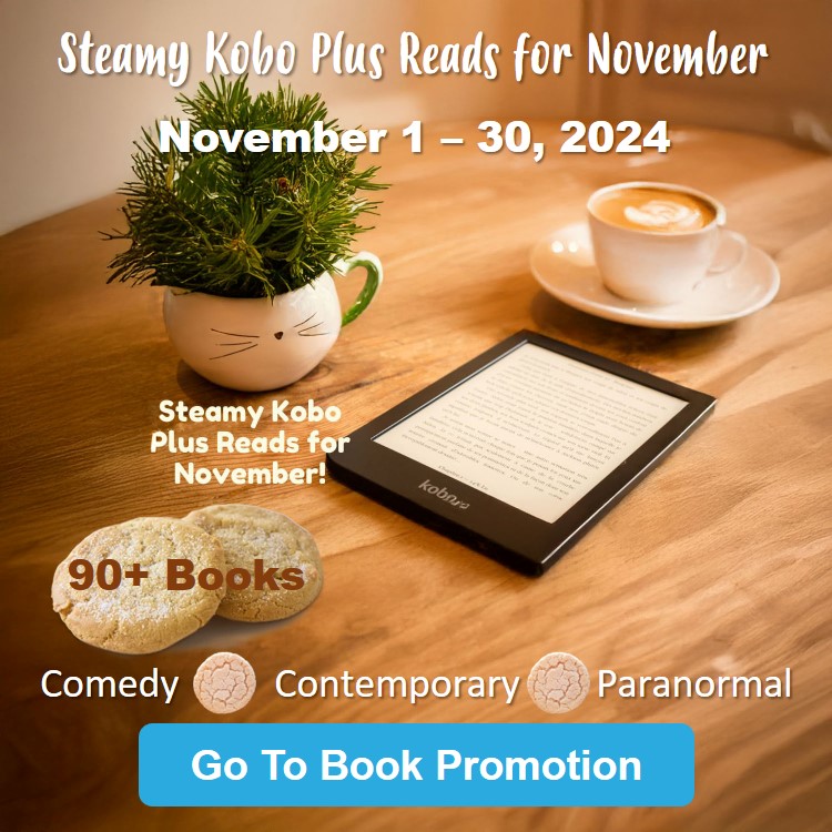 Steamy Kobo Plus Reads for November