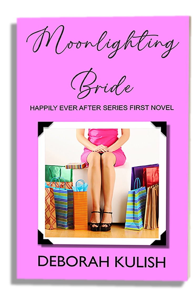 Moonlighting Bride, The Happily Ever After Series Second Novel